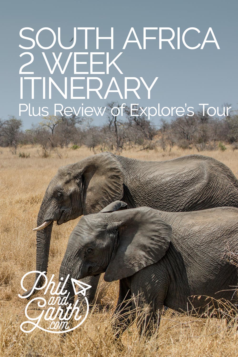 South Africa 2 Week Itinerary & Explore Tour Review | Phil and Garth