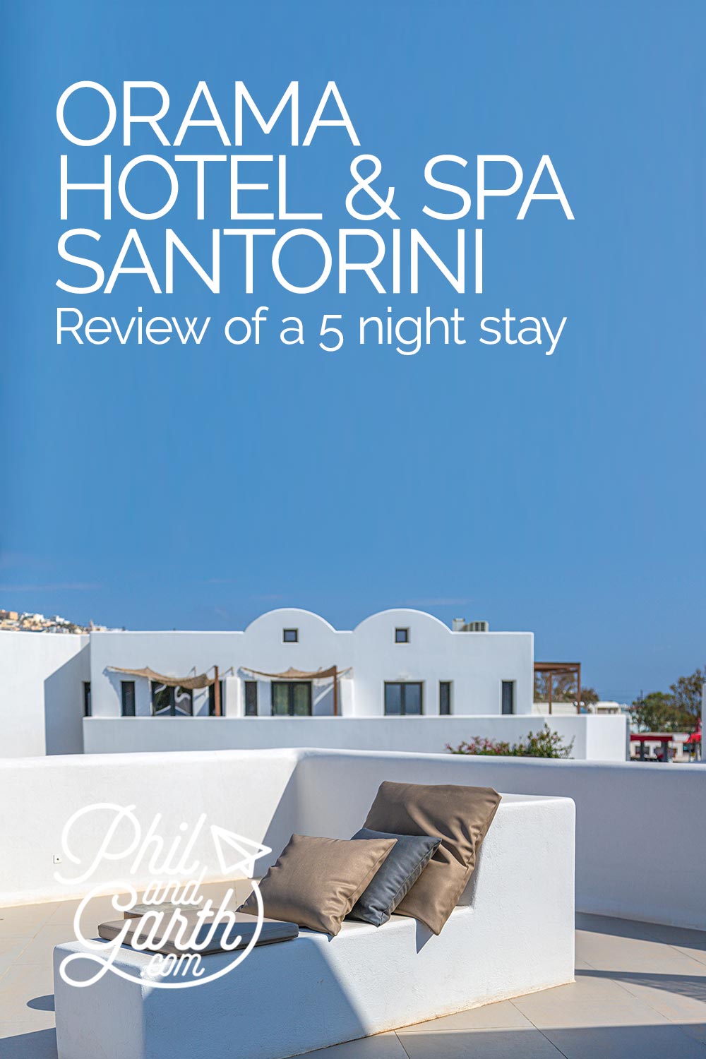 Orama Hotel Santorini review